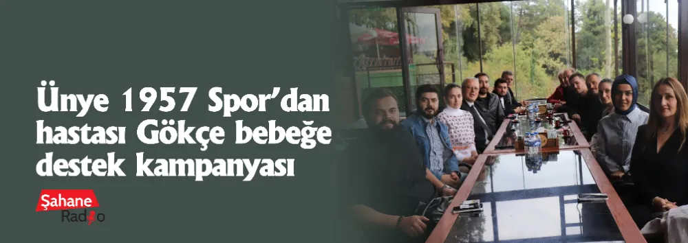 Ünye 1957 Spor’dan SMA hastası Gökçe bebeğe destek kampanyası
