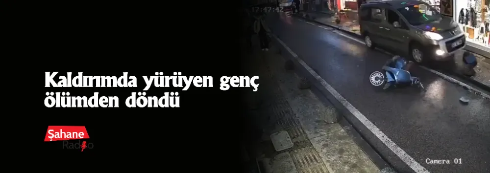 Kaldırımda yürüyen genç ölümden döndü	