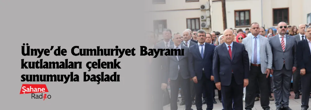 Ünye’de Cumhuriyet Bayramı kutlamaları çelenk sunumuyla başladı