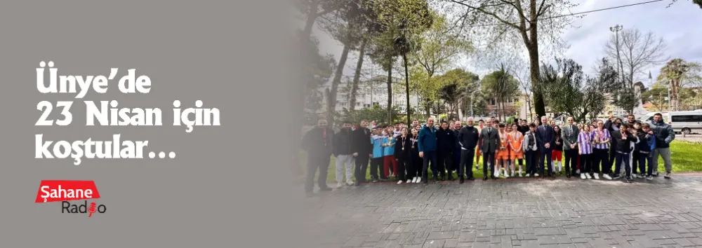 Ünye’de 23 Nisan için koştular…