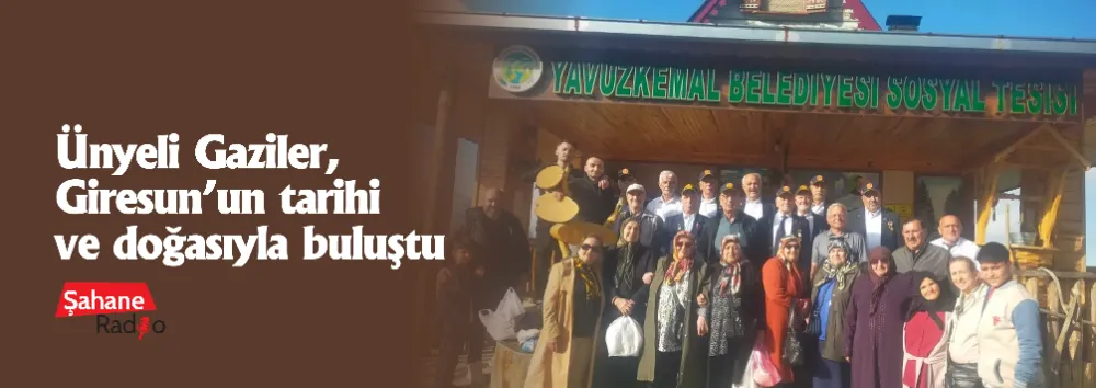 Ünyeli Gaziler, Giresun’un tarihi ve doğasıyla buluştu